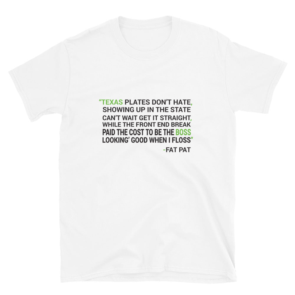 Houston Fat Pat Lyrics Unisex T-Shirt