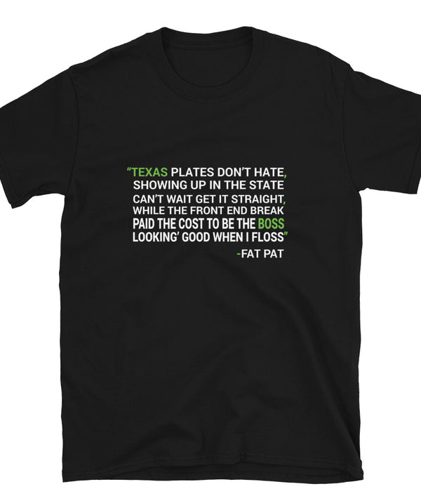 Houston Fat Pat Lyrics Unisex T-Shirt