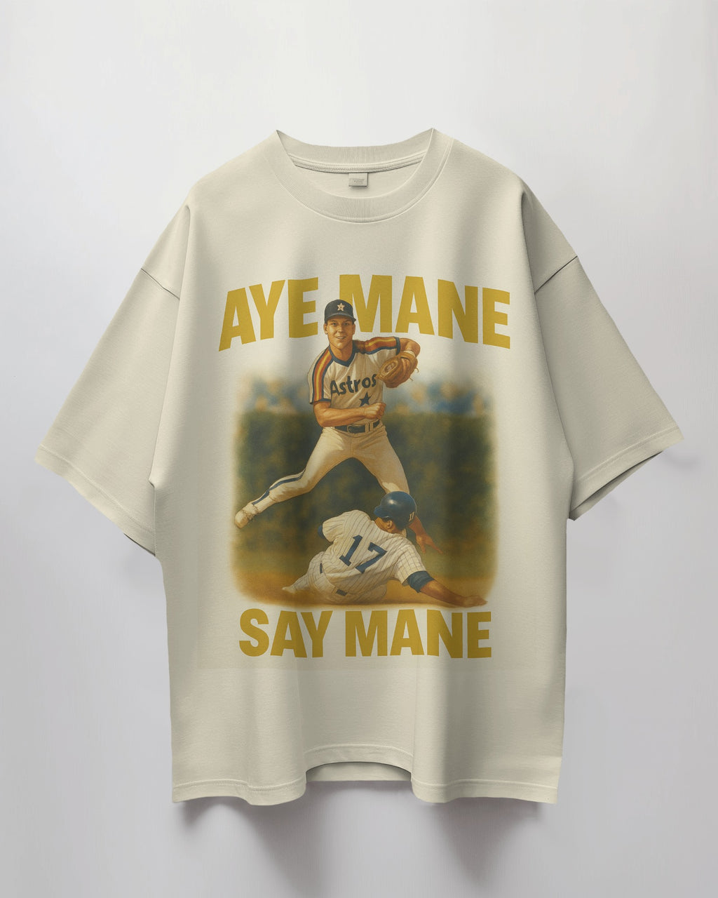 Aye Mane Say Mane T-shirt