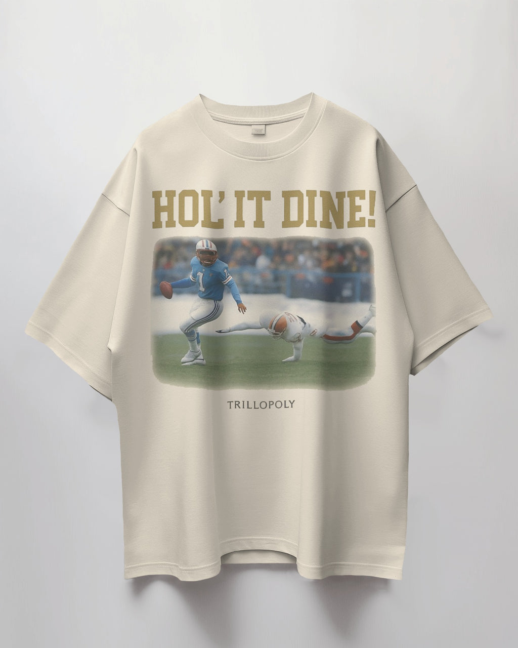 Hol' It Dine! T-shirt