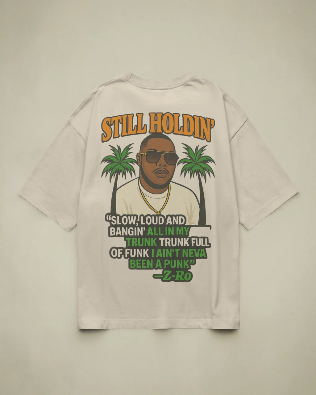 Still Holdin' T-shirt