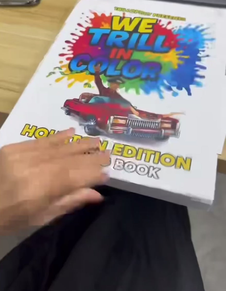 We Trill In Color - Houston Coloring Book