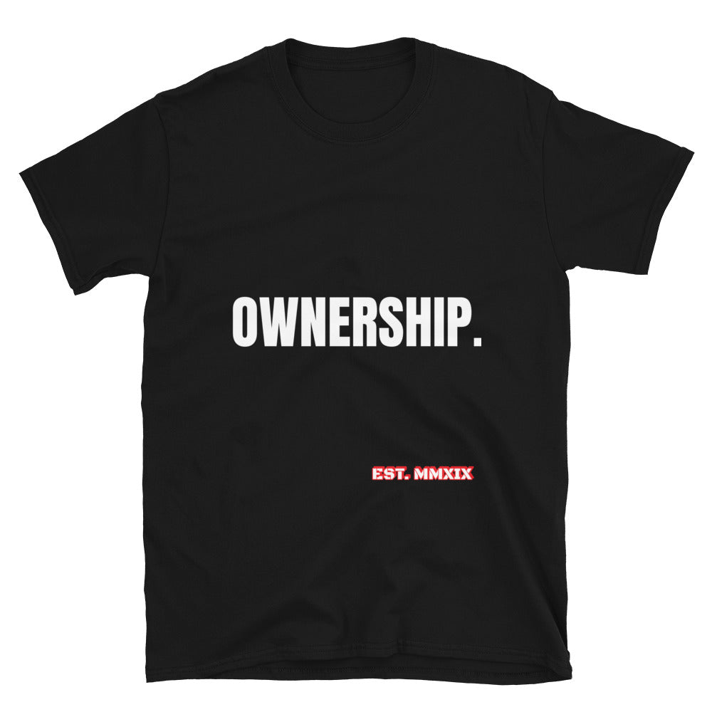 Ownership Unisex T-Shirt
