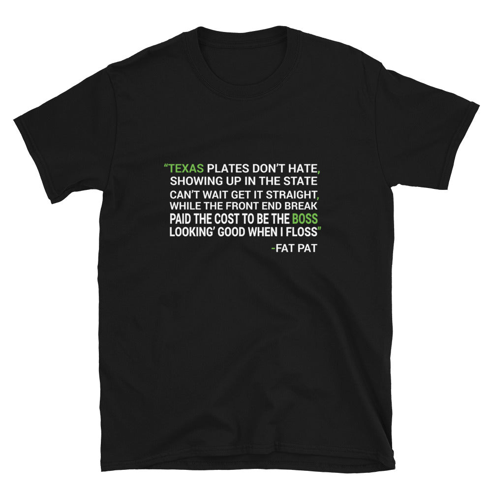 Houston Fat Pat Lyrics Unisex T-Shirt