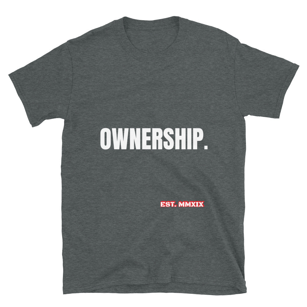 Ownership Unisex T-Shirt