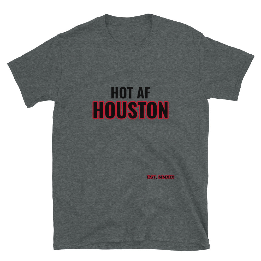 HOT AF Houston Unisex T-Shirt